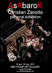 christian zanotto,asabarok,red stamp art gallery,jacqueline ceresoli,sonia arata